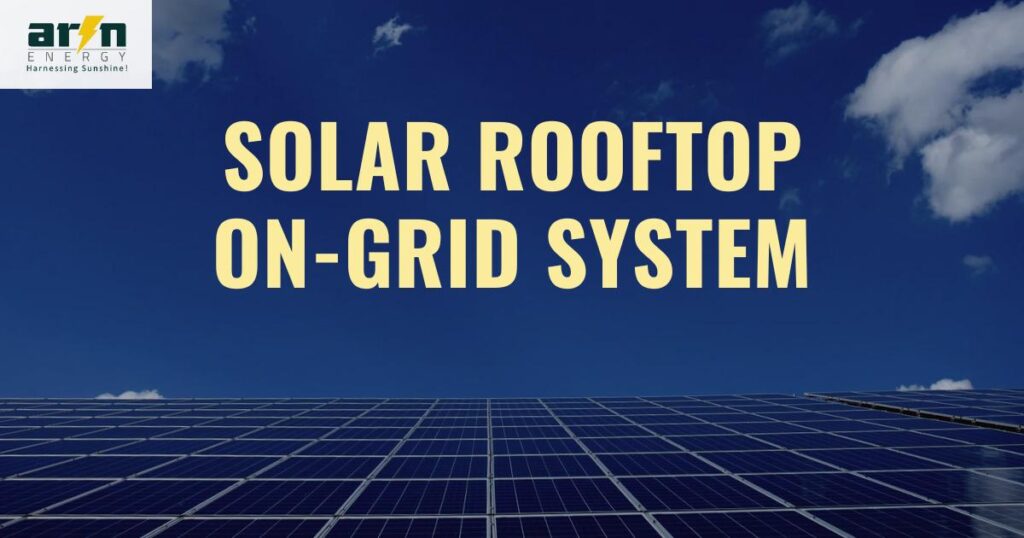 SOLAR ROOFTOP ON-GRID SYSTEM